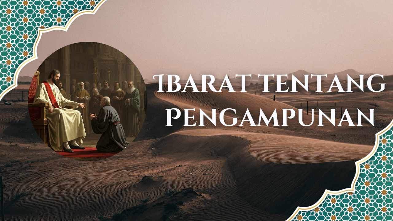 Ibarat Tentang Pengampunan